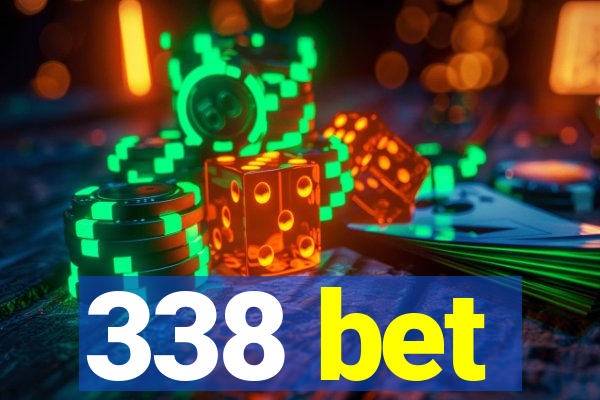 338 bet